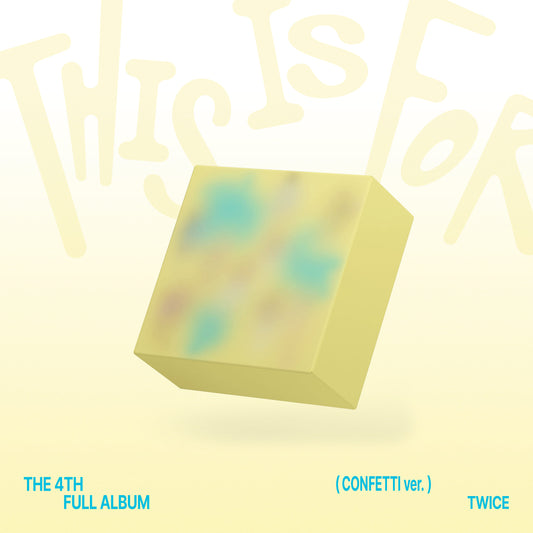 TWICE | THIS IS FOR (4th Album) [CONFETTI Ver.] | PRE-ORDER