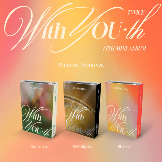 TWICE | With YOU-th (13th Mini Album) [PLATFORM_NEMO Ver.] | PRE-ORDER | JYPSHOP POBS AVAILABLE!