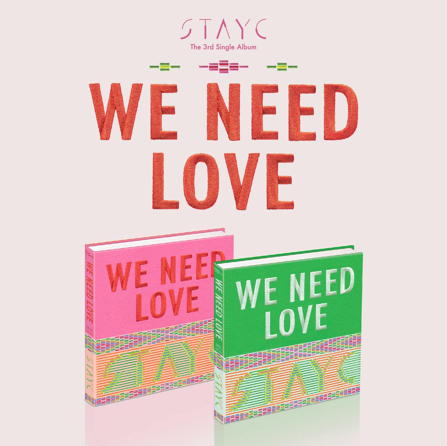 STAYC | WE NEED LOVE (3rd Single Album)
